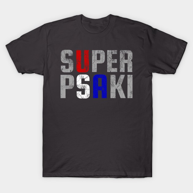 Jen Psaki - Super Psaki - Press Secretary - Biden Administraiton T-Shirt by WonderWearCo 